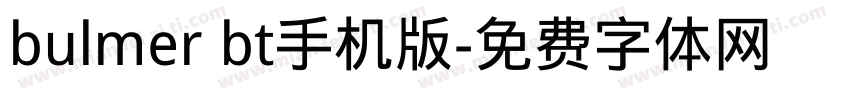 bulmer bt手机版字体转换